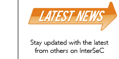 Latest News Stay updated with the latest from others on InterSeC 