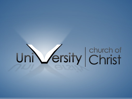 UNIVERSITY CHURCH OF CHRIST