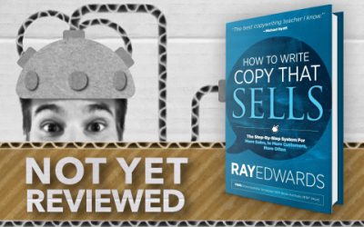 How to Write Copy That Sells – Ray Edwards