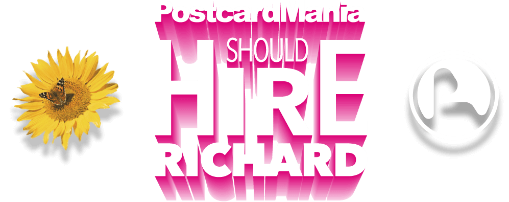 PostcardMania SHOULD HIRE RICHARD
